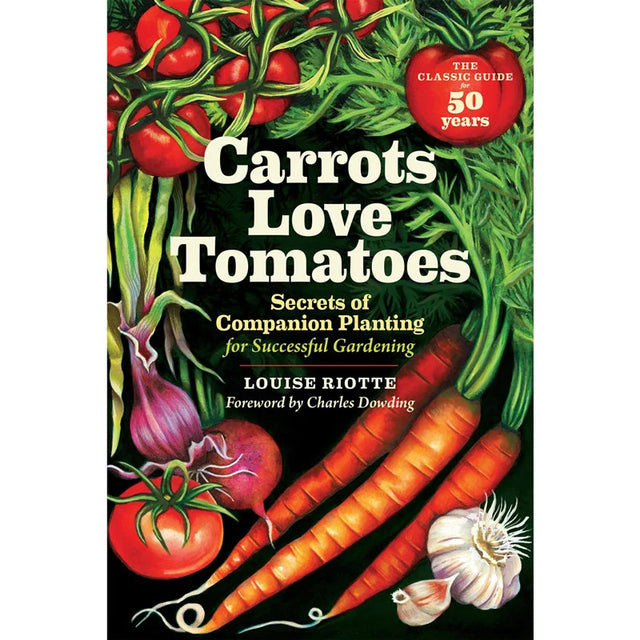 Carrots Love Tomatoes 